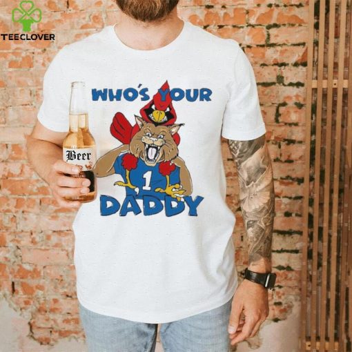 Kentucky Wildcats Who’s Your Daddy Shirt