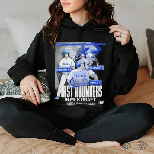 Kentucky first rounders in MLB Draft in Nick Mingione Era shirt