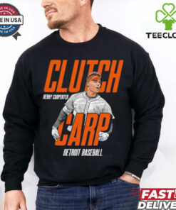 Kerry Carpenter Clutch Carp Detroit Tigers baseball hoodie, sweater, longsleeve, shirt v-neck, t-shirt