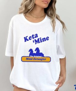 Keta Mine The Origina Mind Detangler shirt