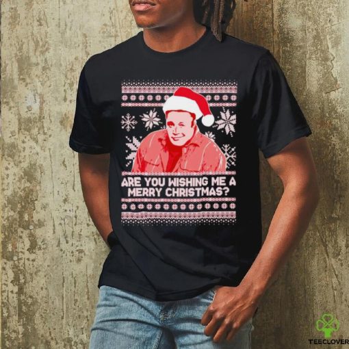 Kevin James are you wishing me Christmas shirt