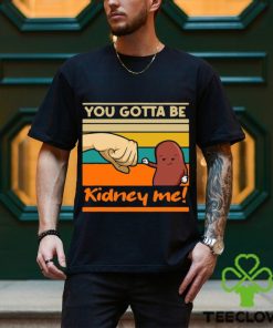 Kidney Funny Pun For A Kidney Donor Vintage Retro T shirt