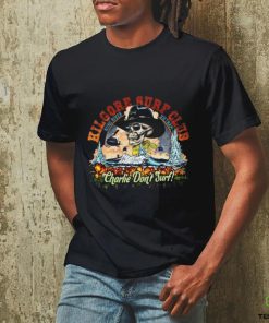 Kilgore surf club Charlie don't surf Unisex T Shirt