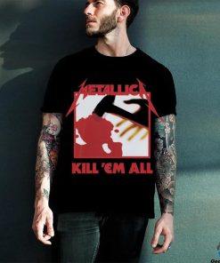 Kill 'Em All shirt