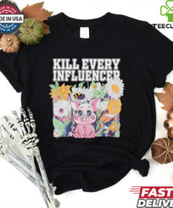 Kill Every Iuencers Shirt