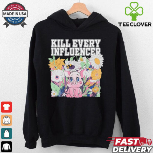 Kill Every Iuencers Shirt