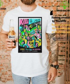 Kill Lingoln 9 30 Club in Washington DC Nov 21 2024 Poster shirt 3 Kill Lingoln 9 30 Club in Washington DC Nov 21 2024 Poster shirt