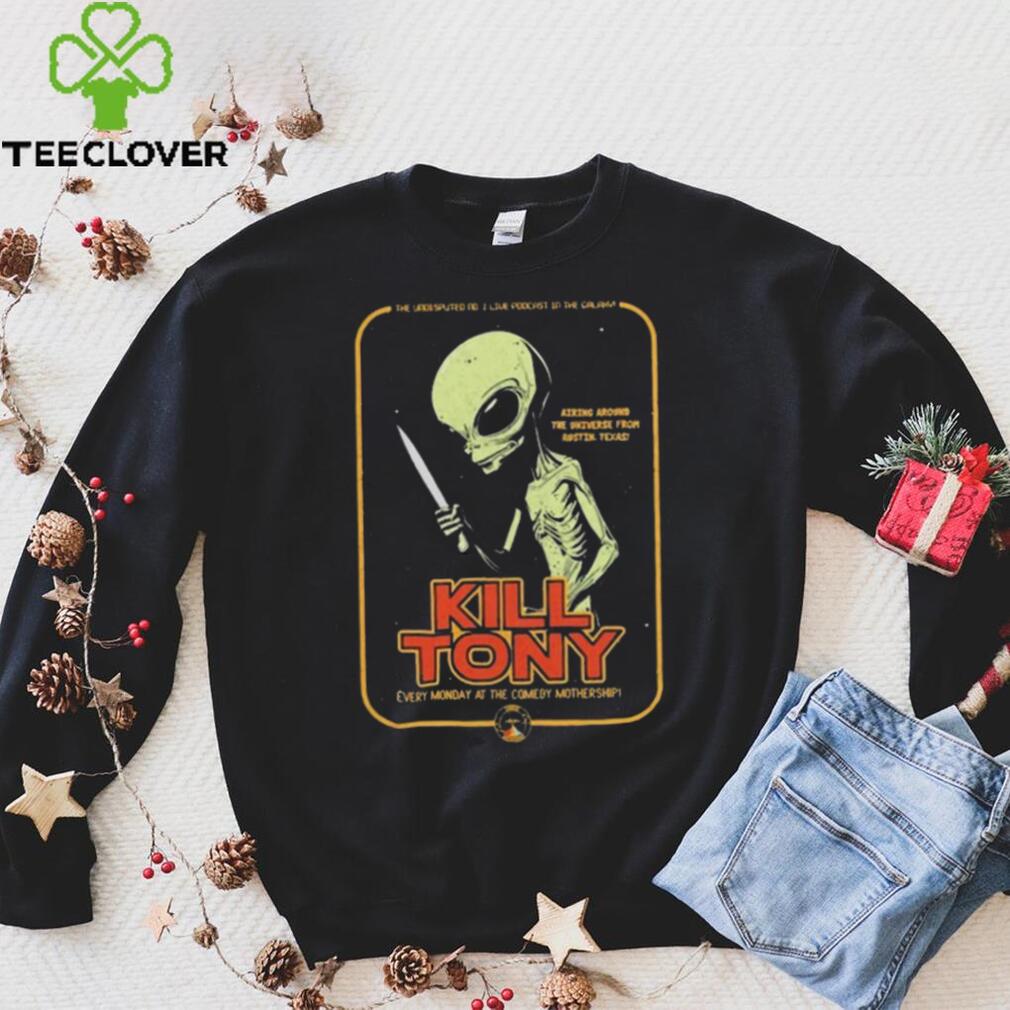 Kill Tony Comedy Mothership Lgm Shirt Kill Tony Comedy Mothership Lgm Shirt