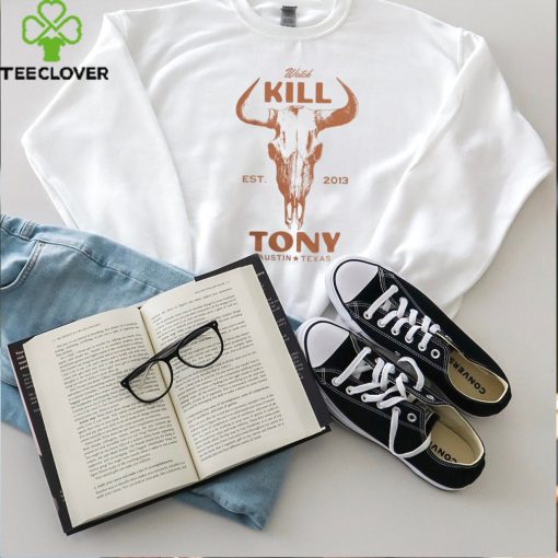 Kill Tony Merch Watch Kill Tony Shirt