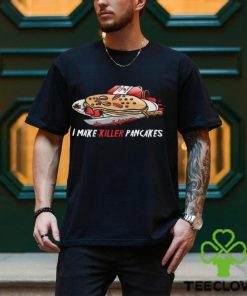 Killer Pancakes Shirt