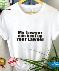Kim Kardashian Wearing My Lawyer Can Beat Up Your Lawyer Shirt