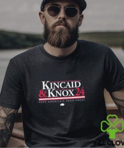 Kincaid and Knox 24 Keep America’s Team Great Shirt