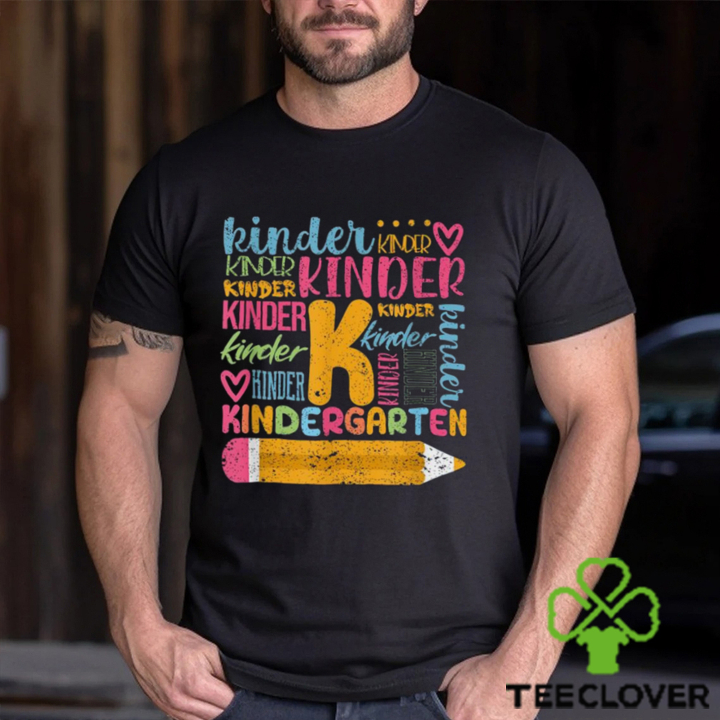 Kindergarten Typography Team Kinder Teacher Back To School Shirt Kindergarten Typography Team Kinder Teacher Back To School Shirt