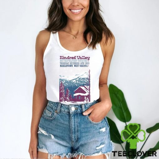 Kindred Valley Dec 14, 2023 Metropolitan Theatre Morgantown Poster hoodie, sweater, longsleeve, shirt v-neck, t-shirt