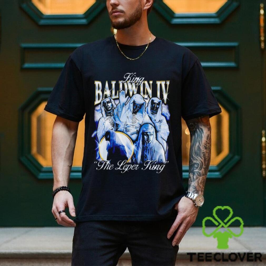 King Baldwin IV the Leper King shirt King Baldwin IV the Leper King shirt