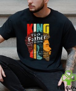 King Black Father Hard Working Giving Strong T Shirt