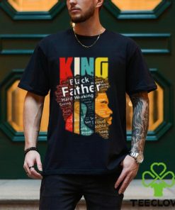 King Black Father Hard Working Giving Strong T Shirt