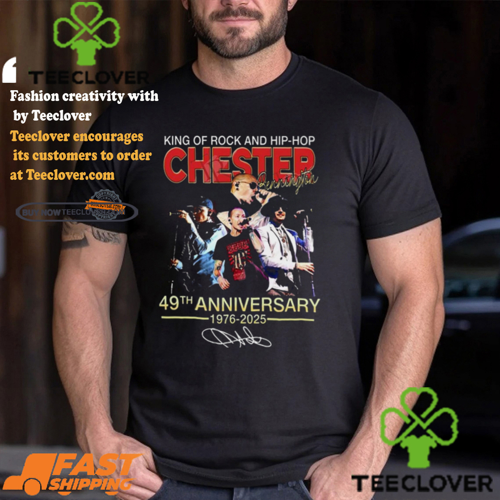 King Of Rock And Hip hop Chester Bennington 49th Anniversary 1976 2025 T shirt King Of Rock And Hip hop Chester Bennington 49th Anniversary 1976 2025 T shirt