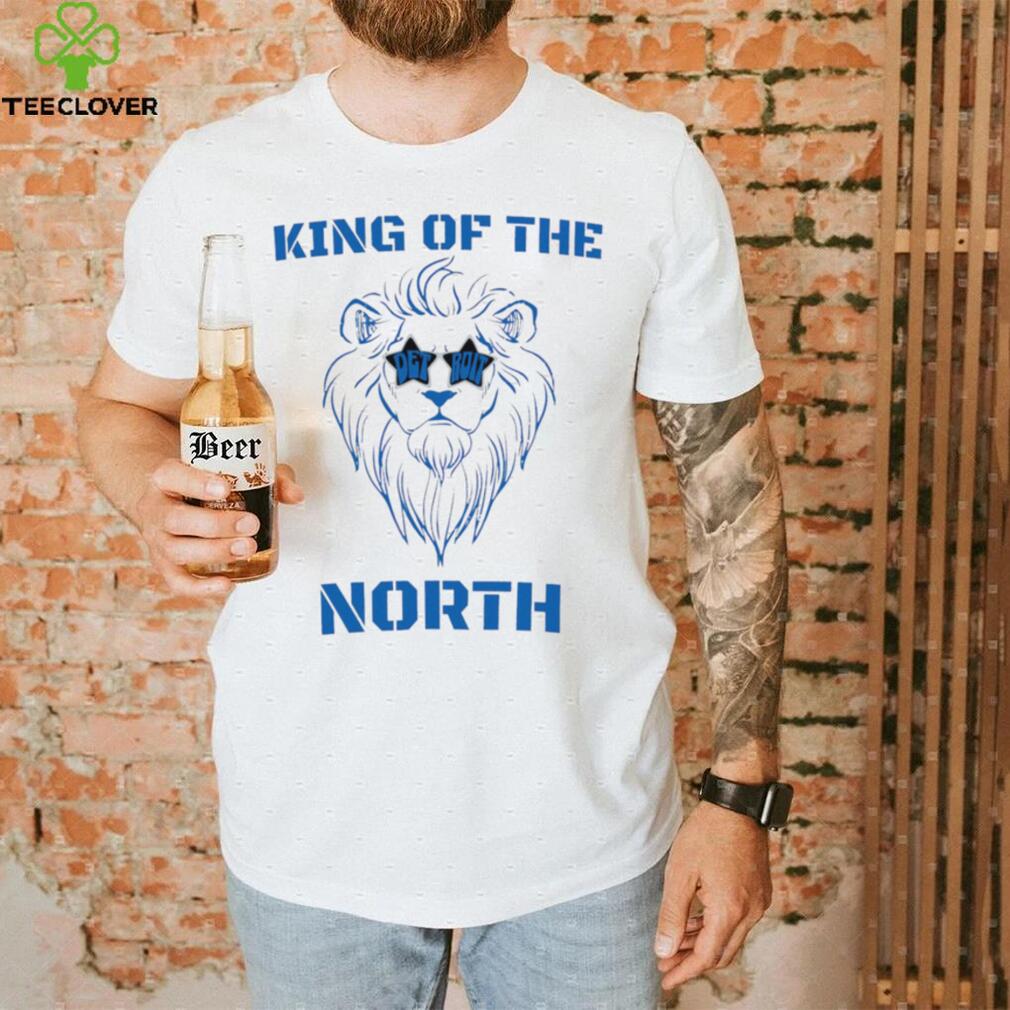 King of the North Detroit Lions mascot funny shirt King of the North Detroit Lions mascot funny shirt