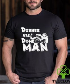 Kinky Horror Dishes Are Done Man shirt