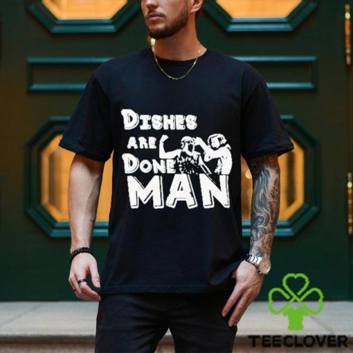 Kinky Horror Dishes Are Done Man shirt