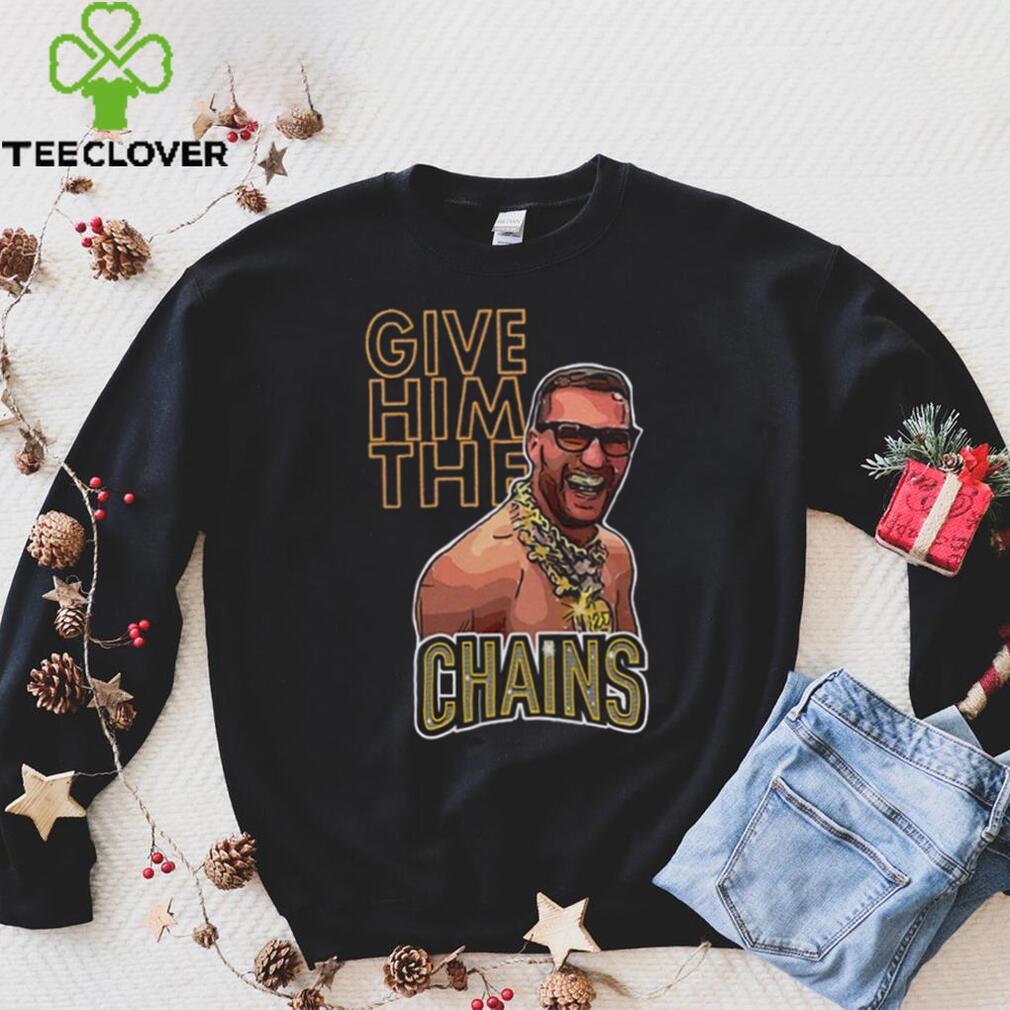 Official kirk cousins chains give him the chains T-shirt, hoodie, sweater,  long sleeve and tank top