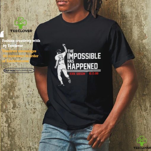 Kirk Gibson 10 15 88 The Impossible Has Happened T Shirt