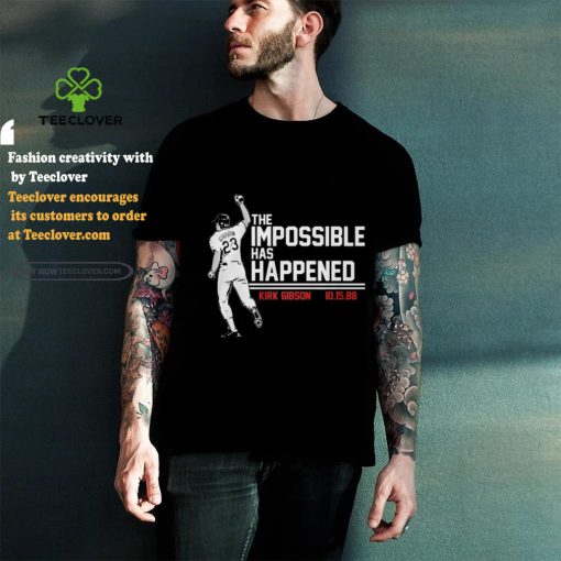 Kirk Gibson 10 15 88 The Impossible Has Happened T Shirt