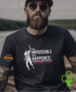 Kirk Gibson The Impossible Has Happened Shirt