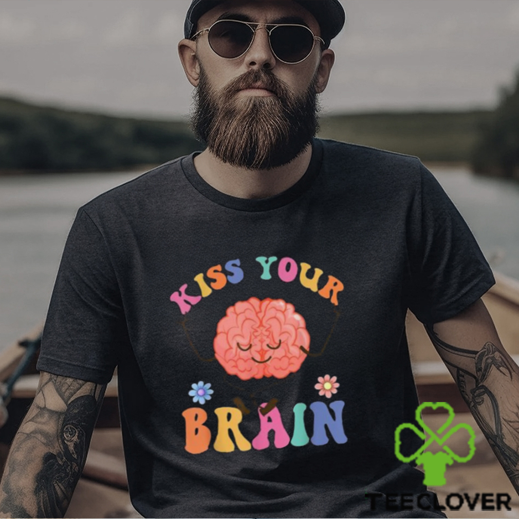 Kiss Your Brain Cute Teacher Appreciation Back To School Unisex Shirt Kiss Your Brain Cute Teacher Appreciation Back To School Unisex Shirt