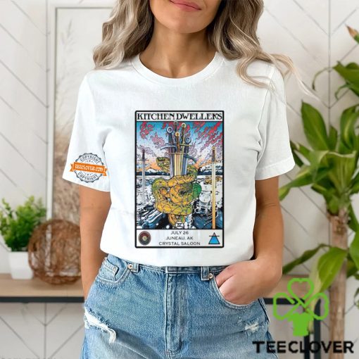 Kitchen Dweller At The Crystal Saloon Juneau AK July 26 2024 Unisex T Shirt