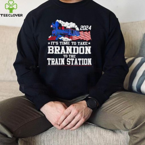 Train it’s time to take Brandon to the train station 2024 American flag hoodie, sweater, longsleeve, shirt v-neck, t-shirt