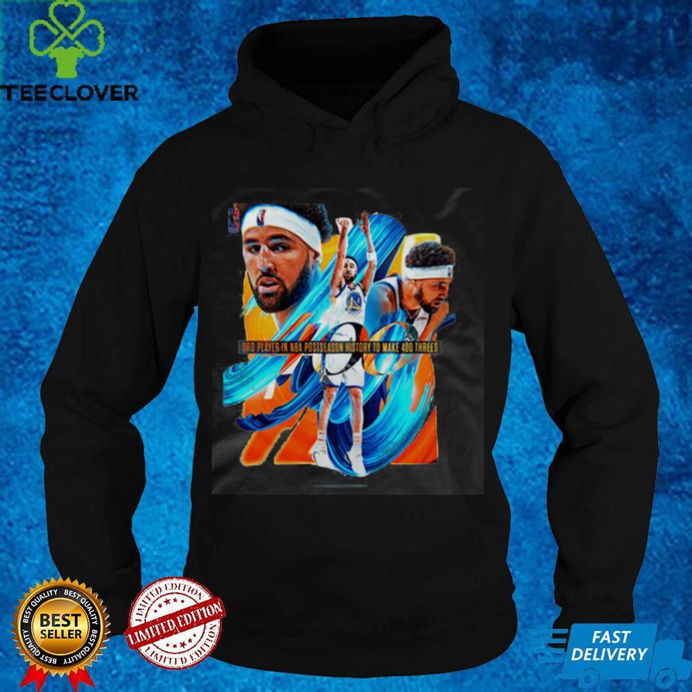 Klay Thompson 3Rd Player NBA Postseason History 400 Three Pointers T Shirt Klay Thompson 3Rd Player NBA Postseason History 400 Three Pointers T Shirt