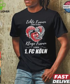 Kluge Frauen Lieben KOL shirt