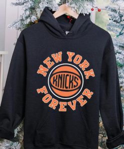 Knicks New York forever basketball hoodie, sweater, longsleeve, shirt v-neck, t-shirt