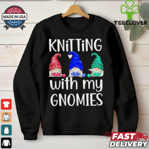 Knitting with my Gnomies crochet knitting shirt