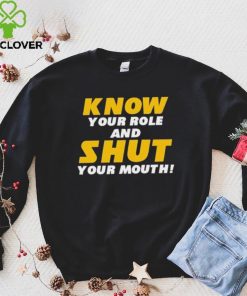 Know Your Role And Shut Your Mouth You Jabroni Travis Kelce T Shirt