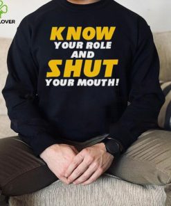 Know Your Role And Shut Your Mouth You Jabroni Travis Kelce T Shirt