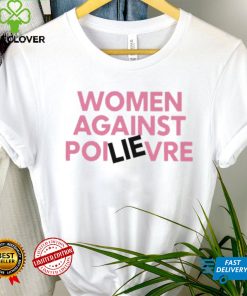 Knugent4118 Women Against Poilievre Shirt