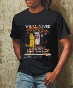 Kobe Bryant Michael Jordan Lebron James You’ll Never Walk Alone Signatures Shirt