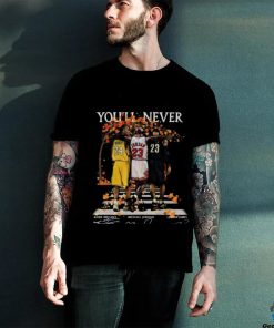 Kobe Bryant Michael Jordan Lebron James You’ll Never Walk Alone Signatures Shirt