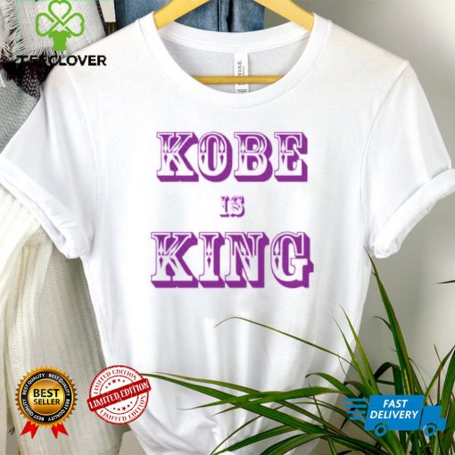 Kobe is king hoodie, sweater, longsleeve, shirt v-neck, t-shirt