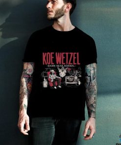 Koe Wetzel Damn Near Normal World Tour Shirt