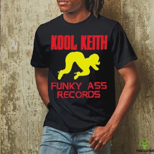 Kool Keith Funky Ass Records Shirt