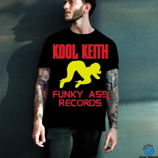 Kool Keith Funky Ass Records Shirt