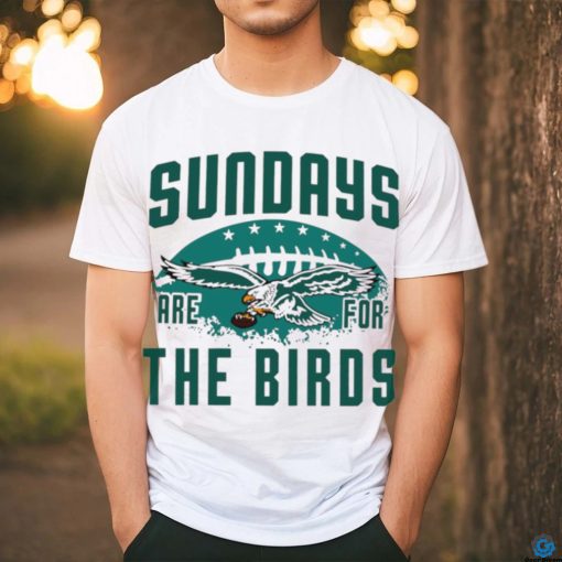 NFL Philadelphia Eagles football sundays are for the birds logo shirt