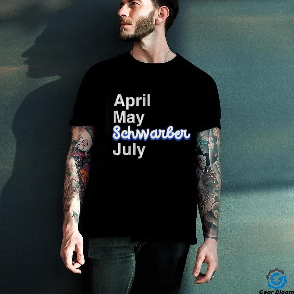 Kyle Schwarber April May Schwarber July shirt Kyle Schwarber April May Schwarber July shirt