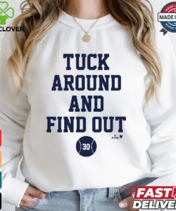 Kyle Tucker Tuck Around & Find Out Shirt