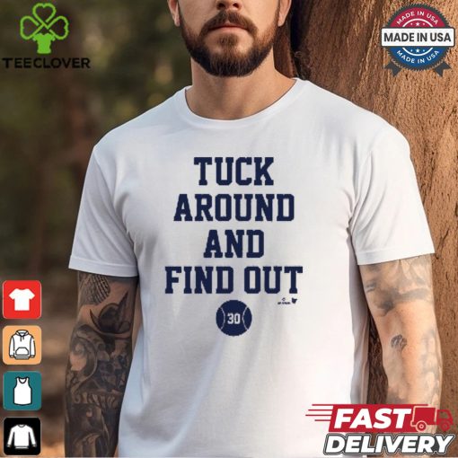 Kyle Tucker Tuck Around & Find Out Shirt