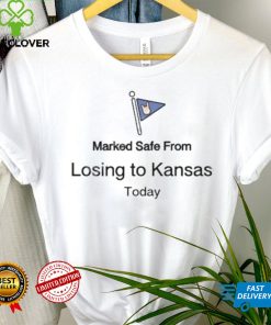 Kyle Umlang Marked Safe From Losing To Kansas Today Shirt